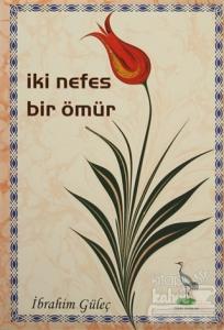 İki Nefes Bir Ömür