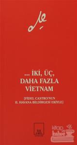 ... İki, Üç, Daha Fazla Vietnam