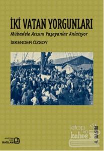 İki Vatan Yorgunları