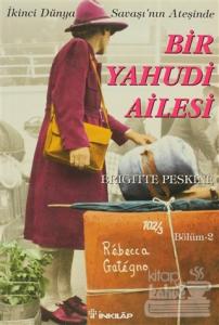 İkinci Dünya Savaşı'nın Ateşinde Bir Yahudi Ailesi 2