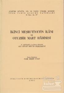 İkinci Meşrutiyetin İlanı ve Otuzbir Mart Hadisesi