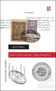 İkinci Meşrutiyetin Tabip Örgütleri