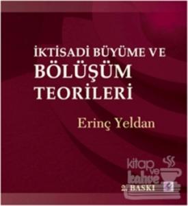 İktisadi Büyüme ve Bölüşüm Teorileri