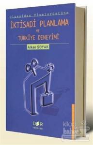 İktisadi Planlama ve Türkiye Deneyimi Ulusal'dan Uluslarüstü'ne