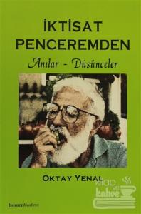 İktisat Penceremden Anılar - Düşünceler