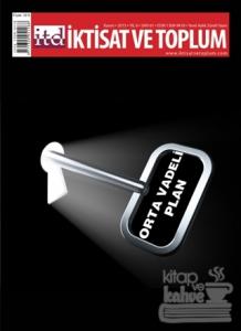 İktisat ve Toplum Dergisi Sayı: 61 Kasım 2015