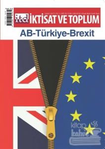 İktisat ve Toplum Dergisi Sayı: 76 Şubat 2017