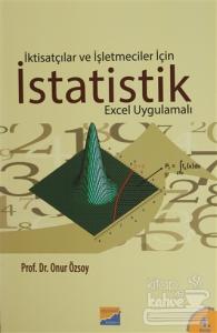 İktisatçılar ve İşletmeciler İçin İstatistik (Excel Uygulamalı)
