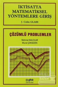 İktisatta Matematiksel Yöntemlere Giriş Çözümlü Problemler
