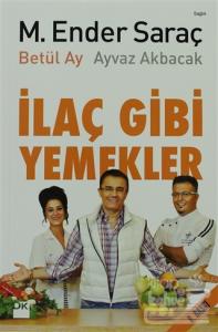 İlaç Gibi Yemekler