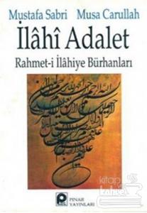 İlahi Adalet Rahmet-i İlahiye Bürhanları