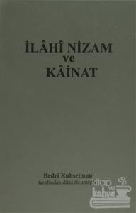 İlahi Nizam ve Kainat (1954 Türkçesi) (Ciltli)