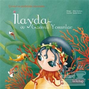 İlayda ve Gizemli Yosunlar