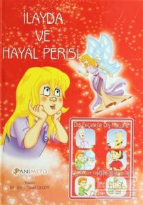 İlayda ve Hayal Perisi - Diş Fırçası ile Diş Macunu (Ciltli)