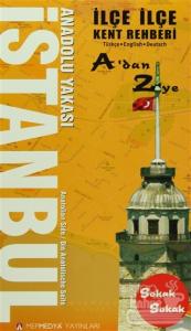 İlçe İlçe İstanbul Avrupa - Anadolu Yakası Kent Rehberi (2 Cilt)