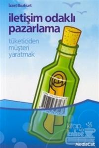 İletişim Odaklı Pazarlama