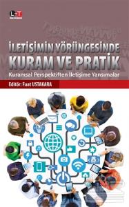 İletişimin Yörüngesinde Kuram ve Pratik