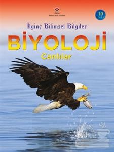 İlginç Bilimsel Bilgiler Biyoloji - Canlılar