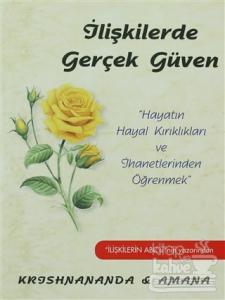 İlişkilerde Gerçek Güven