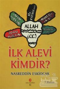 İlk Alevi Kimdir?