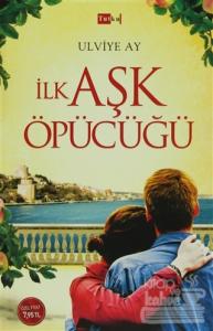 İlk Aşk Öpücüğü