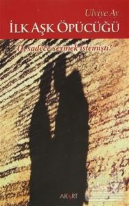 İlk Aşk Öpücüğü