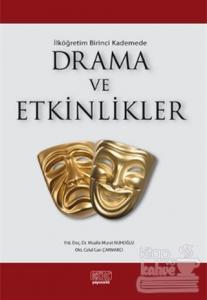 İlk Öğretim Birinci Kademede Drama ve Etkinlikler