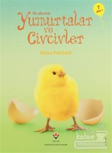 İlk Okuma - Yumurtalar ve Civcivler