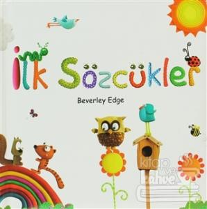İlk Sözcükler (Ciltli)