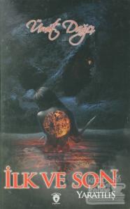 İlk ve Son Yaratılış