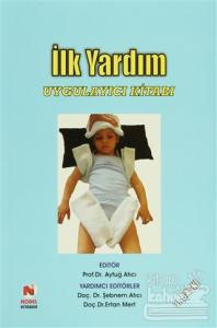 İlk Yardım - Uygulayıcı Kitabı