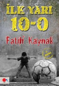İlk Yarı: 10-0