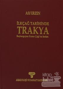İlkçağ Tarihinde Trakya (Ciltli)