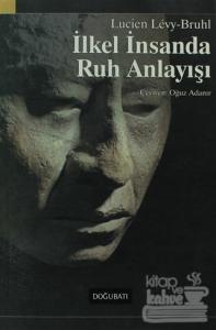 İlkel İnsanda Ruh Anlayışı