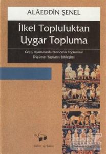 İlkel Topluluktan Uygar Topluma