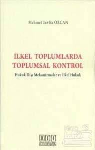 İlkel Toplumlarda Toplumsal Kontrol