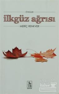 İlkgüz Ağrısı