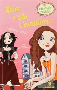 İlkler Asla Unutulmaz