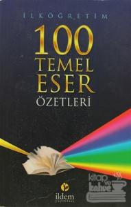 İlköğretim 100 Temel Eser Özetleri