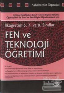 İlköğretim 6. 7. ve 8. Sınıflar İçin Fen ve Teknoloji Öğretimi