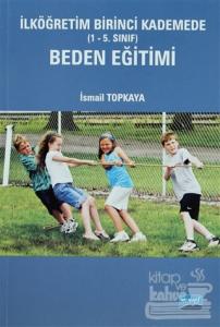 İlköğretim Birinci Kademede Beden Eğitimi