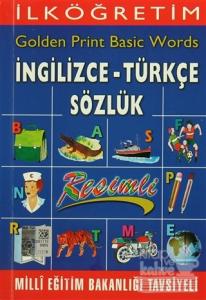 İlköğretim Golden Print Basic Words İngilizce - Türkçe Sözlük