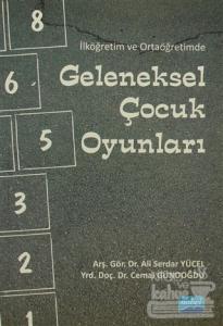 İlköğretim ve Ortaöğretimde Geleneksel Çocuk Oyunları