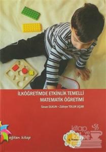 İlköğretimde Etkinlik Temelli Matematik Öğretimi