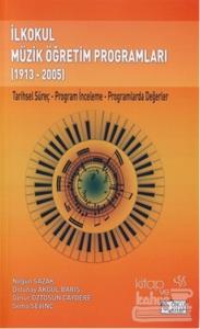 İlkokul Müzik Öğretim Programları (1913-2005)