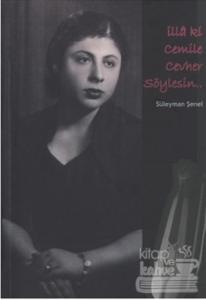 İlla ki Cemile Cevher Söylesin