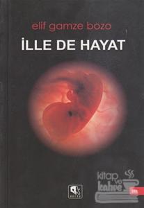 İlle de Hayat