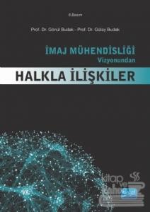 İmaj Mühendisliği Vizyonundan Halkla İlişkiler