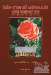 İmam-ı A'zam Ebu Hanife (R.A.)'in Hadis İlmindeki Yeri