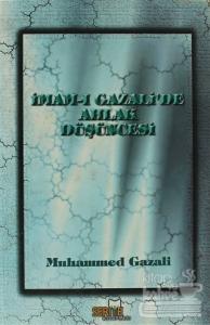İmam-ı Gazali'de Ahlak Düşüncesi
